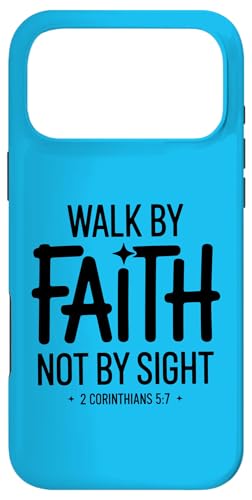 Walk By Faith Not By Sight 2 Corinthians 5:7 �����̈�� �X�}�z�P�[�X iPhone 17 Pro Max �p
