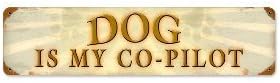 Past Time Signs PTS338 Dog Copilot Aviation Vintage Metal Sign