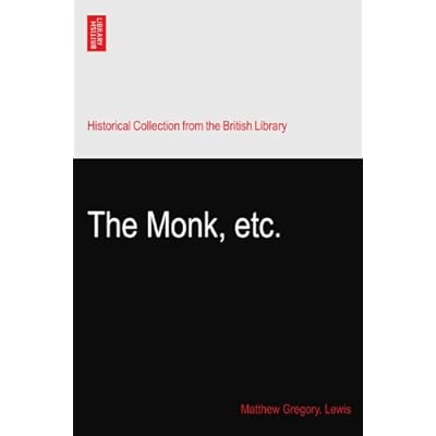 The Monk, etc.