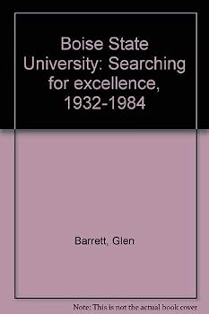 Paperback Boise State University: Searching for excellence, 1932-1984 Book