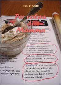 Per colpa di mamma (Italian Edition)