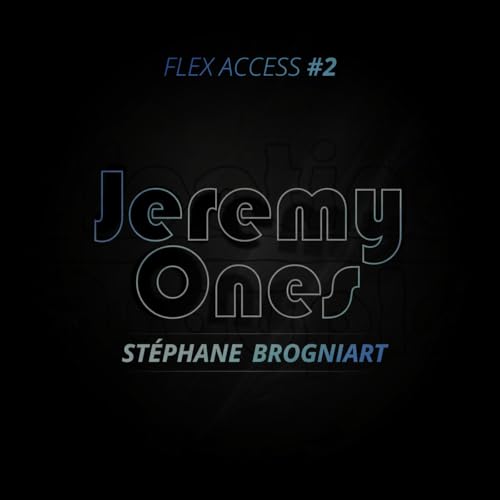 E61: Flex Access N&deg;2 - St&eacute;phane Brogniart