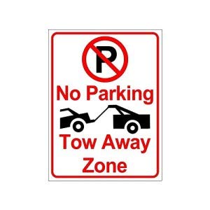 NO Parking - Tow Away Zone Waterproof Sign Board (Sticker)