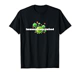 Immunocompromised Shirts