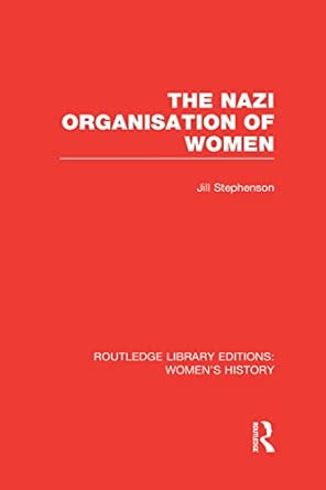 The Nazi Organisation of Women book cover