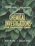  Chemical Investigations for Changing Times