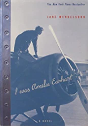 I Was Amelia Earhart 0224044346 Book Cover