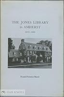 The Jones Library in Amherst, 1919-1969 B0006CPF34 Book Cover