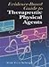 Evidence-Based Guide to Therapeutic Physical Agents