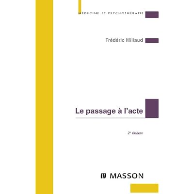 Le passage &agrave; l'acte