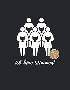 Ich H?re Stimmen! : Notizbuch F?r Chorleiter Mit Punktraster und Notensystemen, Ca. A4, 100 Seiten, Chors?nger + Kraftpapier
