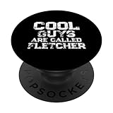 Cool guys are called Fletcher