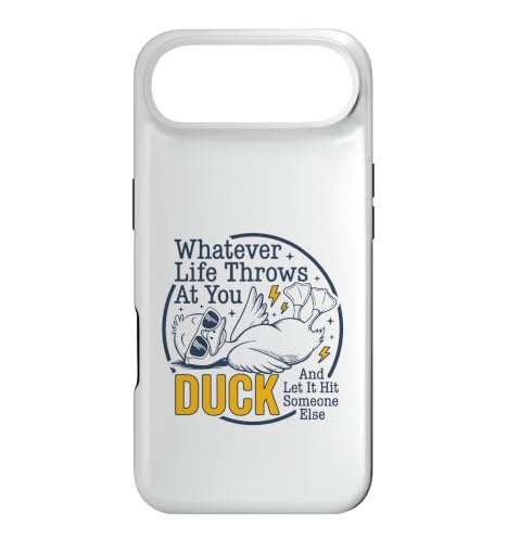 Whatever Life Throws At You Duck Humor Funny Duck Sarcastic �X�}�z�P�[�X iPhone Air �p