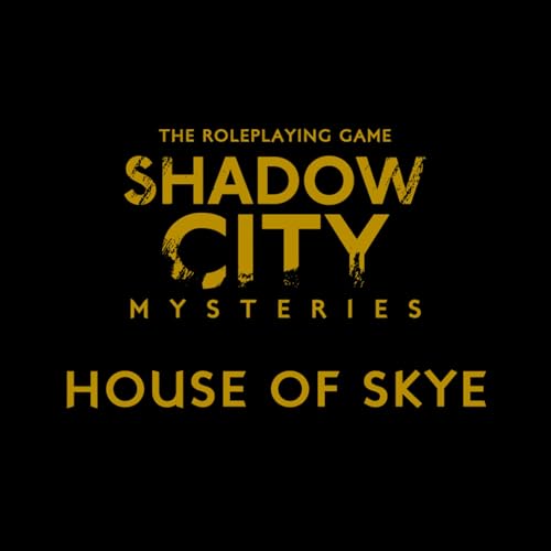 Shadow City Mysteries: House of Skye cover art