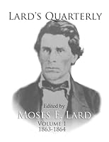 Lard's Quarterly (Volume 1, 1863-1864) B0BB5L1HQ8 Book Cover