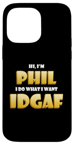 Phil Costume IDGAF Funny Meme Phil Halloween Costume Philips �X�}�z�P�[�X iPhone 14 Pro Max �p