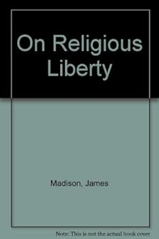 Hardcover James Madison On Religious Liberty Book