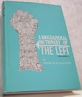 Biographical Dictionary of the Left 0686868765 Book Cover