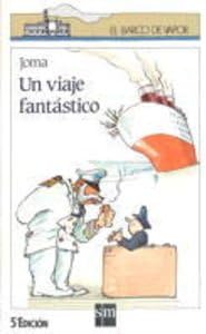 Un viaje fantástico (Barco ...