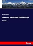  Sammlung europäischer Schmetterlinge: Volume 4