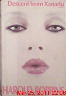 Descent from Xanadu by Harold Robbins (1984-04-01) B01K9A1TSC Book Cover