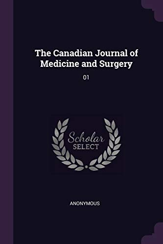 The Canadian Journal of Medicine and Surgery: 01