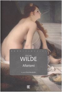 Aforismi. Testo inglese a fronte Aforismi. Testo inglese a fronte