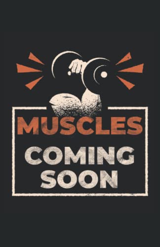 Meine Muskeln sind bald am wachsen: Notizbuch 120 Seiten kariert Din A5 - 6