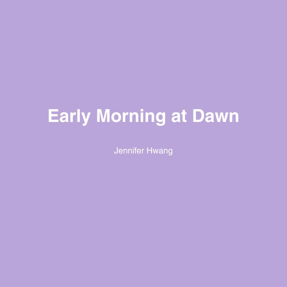 Early Morning at Dawn