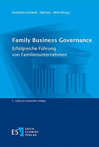 Preisvergleich Produktbild Family Business Governance: Erfolgreiche Führung von Familienunternehmen
