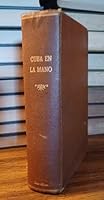 Cuba en la mano / Cuba in my hand: Enciclopedia popular ilustrada / Popular Illustrated Encyclopedia 1878952498 Book Cover