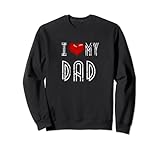 festa del papà proud kids i heart my dad family love daddy felpa