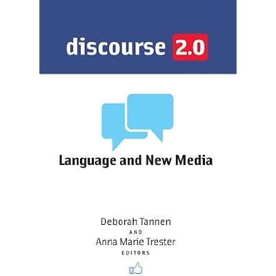 Discourse 2.0: Language and New Media