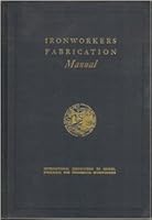 Ironworkers Fabrication Manual B00HC26BKW Book Cover
