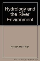 Hydrology and the River Environment 0198741561 Book Cover
