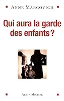 Qui Aura La Garde Des Enfants ? 2226189904 Book Cover