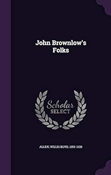 Hardcover John Brownlow's Folks Book