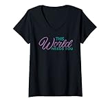 Photo Gallery donna world needs you suicide awareness mental health worker regalo maglietta con collo a v Photo Gallery donna world needs you suicide awareness mental health worker regalo maglietta con collo a v