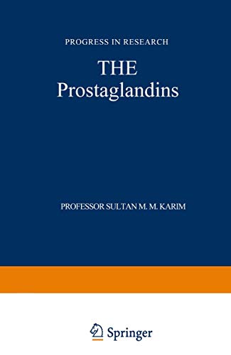 The Prostaglandins: Progress in Research