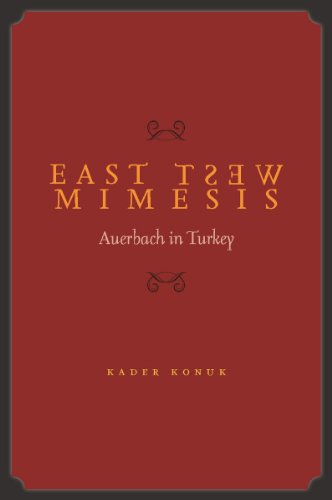 East West Mimesis: Auerbach in Turkey (English Edition)