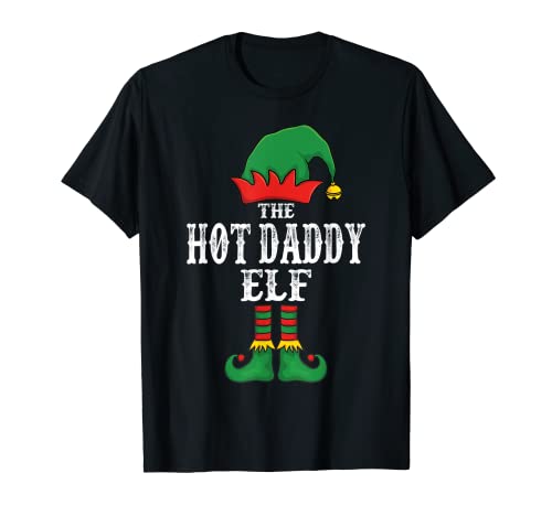 El Hot Daddy Elf Christmas Pijama familiar a juego divertido Camiseta