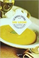 La Buena Cocina Sin Leche 8431536047 Book Cover