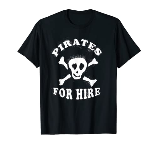 Pirates for Hire, Pirates Flag Skull & Crossbones T-Shirt T-Shirt