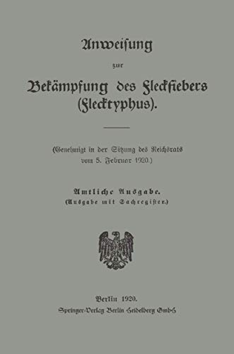 Anweisung zur Bekämpfung des Fleckfiebers (Flecktyphus)