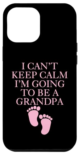iPhone 12 Pro Max Girls Baby Shower Pink Footprints Keep Calm For Grandpa Case