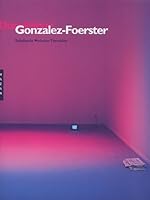 Dominique Gonzalez-Foerster 2850258512 Book Cover