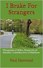 Resumen Summary Libro Audiolibro I Brake For Strangers: Thousands of Miles, Hundreds of Hurdles, Countless Acts of Kindness 2025
