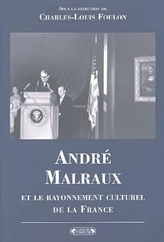 Paperback André Malraux et le rayonnement cuturel de la France Book