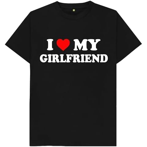 I Love My Girlfriend T-Shirt by Misfits-Apparel Cover
