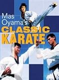 Mas Oyama's Classic Karate